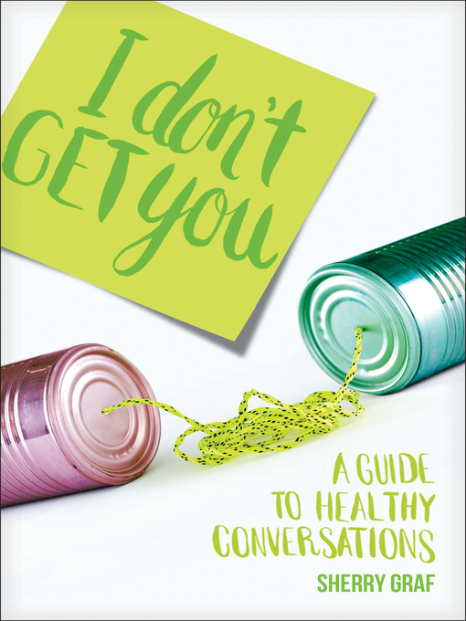 Title details for I Don't Get You by Sherry Graf - Available